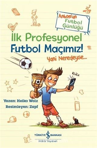 İlk Profesyonel Futbol Maçımız! / Anton'un Futbol Günlüğü