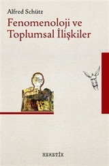 Fenomenoloji ve Toplumsal İlişkiler