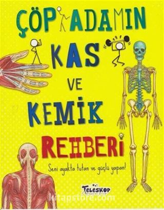 Çöp Adamın Kas ve Kemik Rehberi