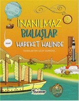 İnanılmaz Buluşlar / Hareket Halinde