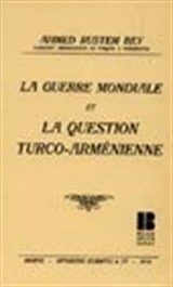 La Guerre Mondiale et La Question Turco-Armenienne