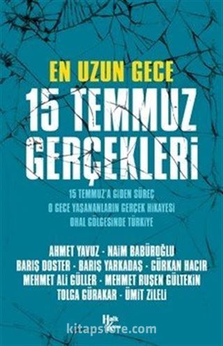 En Uzun Gece 15 Temmuz Gerçekleri