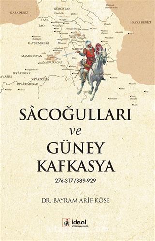 Sacoğulları ve Güney Kafkasya 276-317/889-929