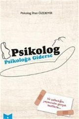 Psikolog Psikoloğa Giderse