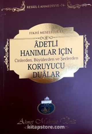 Adetli Hanımlar için Cinlerden, Büyülerden ve Şerlerden Koruyucu Dualar