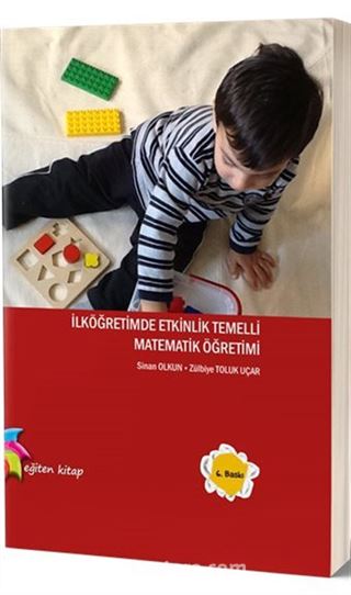 İlköğretimde Etkinlik Temelli Matematik Öğretimi