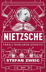 Nietzsche: Yaralı Ruhların Şifacısı