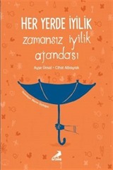 Her Yerde İyilik Zamansız İyilik Ajandası