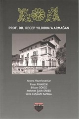 Prof. Dr. Recep Yıldırım'a Armağan