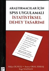 Araştırmacılar İçin SPSS Uygulamalı İstatistiksel Deney Tasarımı