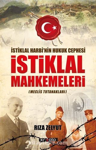 İstiklal Mahkemeleri (Meclis Tutanakları)