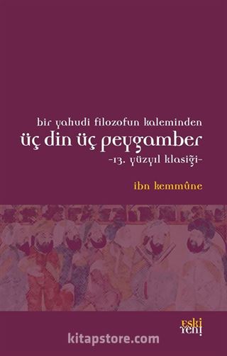 Bir Yahudi Filozofun Kaleminden Üç Din Üç Peygamber