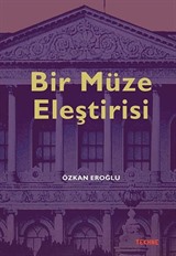 Bir Müze Eleştirisi