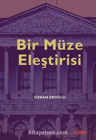 Bir Müze Eleştirisi