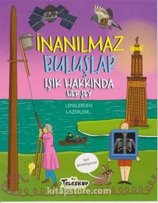 İnanılmaz Buluşlar / Işık Hakkında Her Şey