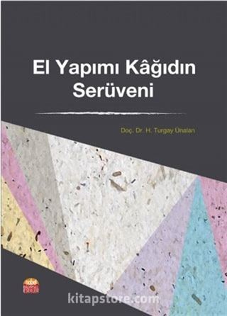 El Yapımı Kağıdın Serüveni