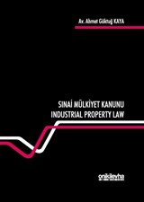 Turkish Industrial Property Law Nr. 6769 - 6769 Sayılı Sınai Mülkiyet Kanunu