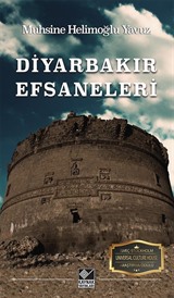 Diyarbakır Efsaneleri