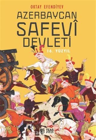 Azerbaycan Safevi Devleti (16. Yüzyıl)