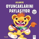 Aslancık Oyuncaklarını Paylaşıyor / Merhaba Küçük Deha