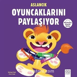 Aslancık Oyuncaklarını Paylaşıyor / Merhaba Küçük Deha