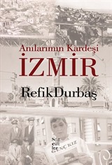 Anılarımın Kardeşi İzmir