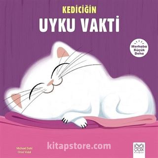 Kediciğin Uyku Vakti / Merhaba Küçük Deha