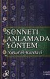 Sünneti Anlamada Yöntem