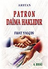 Patron Daima Haklıdır