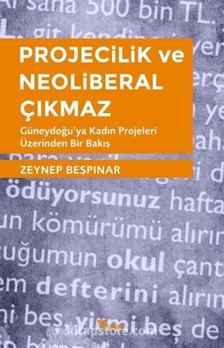 Projecilik ve Neoliberal Çıkmaz