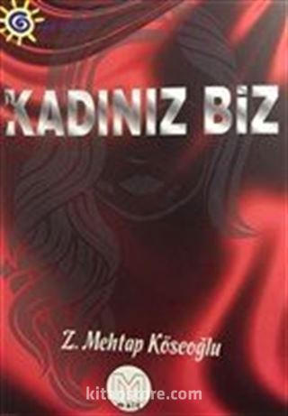 Kadınız Biz