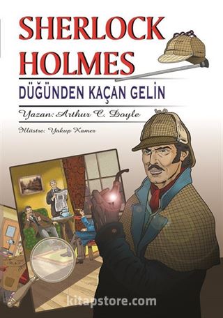 Sherlock Holmes Düğünden Kaçan Gelin