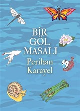 Bir Göl Masalı