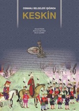 Osmanlı Belgeleri Işığında Keskin