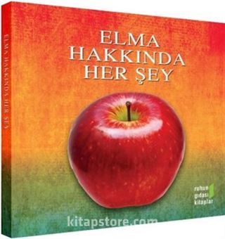 Elma Hakkında Her Şey