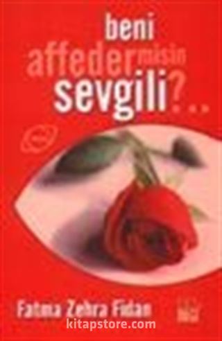 Beni Affeder misin Sevgili?