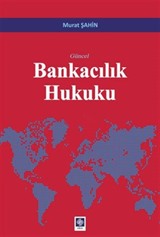 Güncel Bankacılık Hukuku