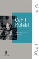 A'dan Z'ye Cahit Külebi