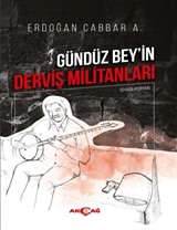 Gündüz Bey'in Derviş Militanları