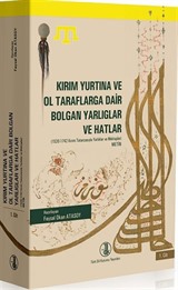 Kırım Yurtına ve Ol Taraflarga Dair Bolgan Yarlıglar ve Hatlar (2 Cilt Takım)