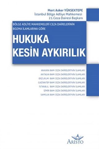 Hukuka Kesin Aykırılık