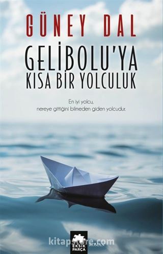 Gelibolu'ya Kısa Bir Yolculuk