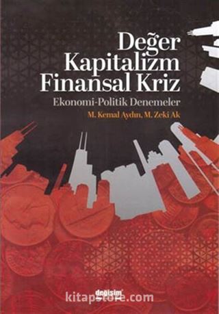 Değer Kapitalizm Finansal Kriz