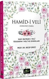 Hamid-i Veli (Somuncu Baba) Hacı Bayram-ı Veli Taceddin-i Veli ve Evradları