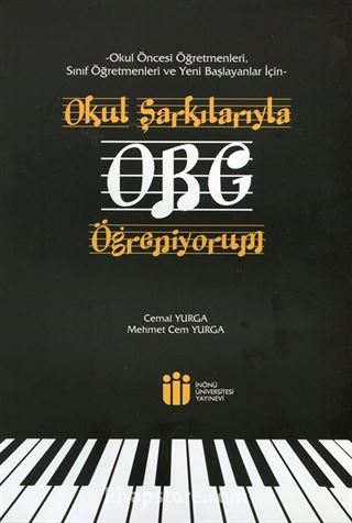 Okul Şarkılarıyla Org Öğreniyorum