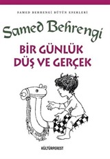 Bir Günlük Düş ve Gerçek