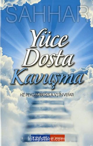 Yüce Dosta Kavuşma