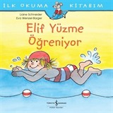 Elif Yüzme Öğreniyor / İlk Okuma Kitabım