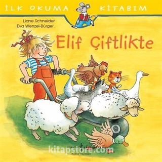 Elif Çiftlikte / İlk Okuma Kitabım