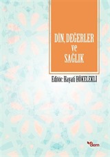 Din, Değerler ve Sağlık